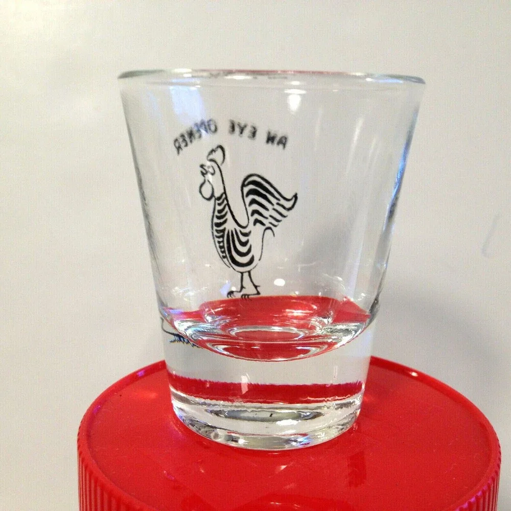 Vintage Collectable An Eye Opener Shot Glass Rooster on Front Anchor Hocking